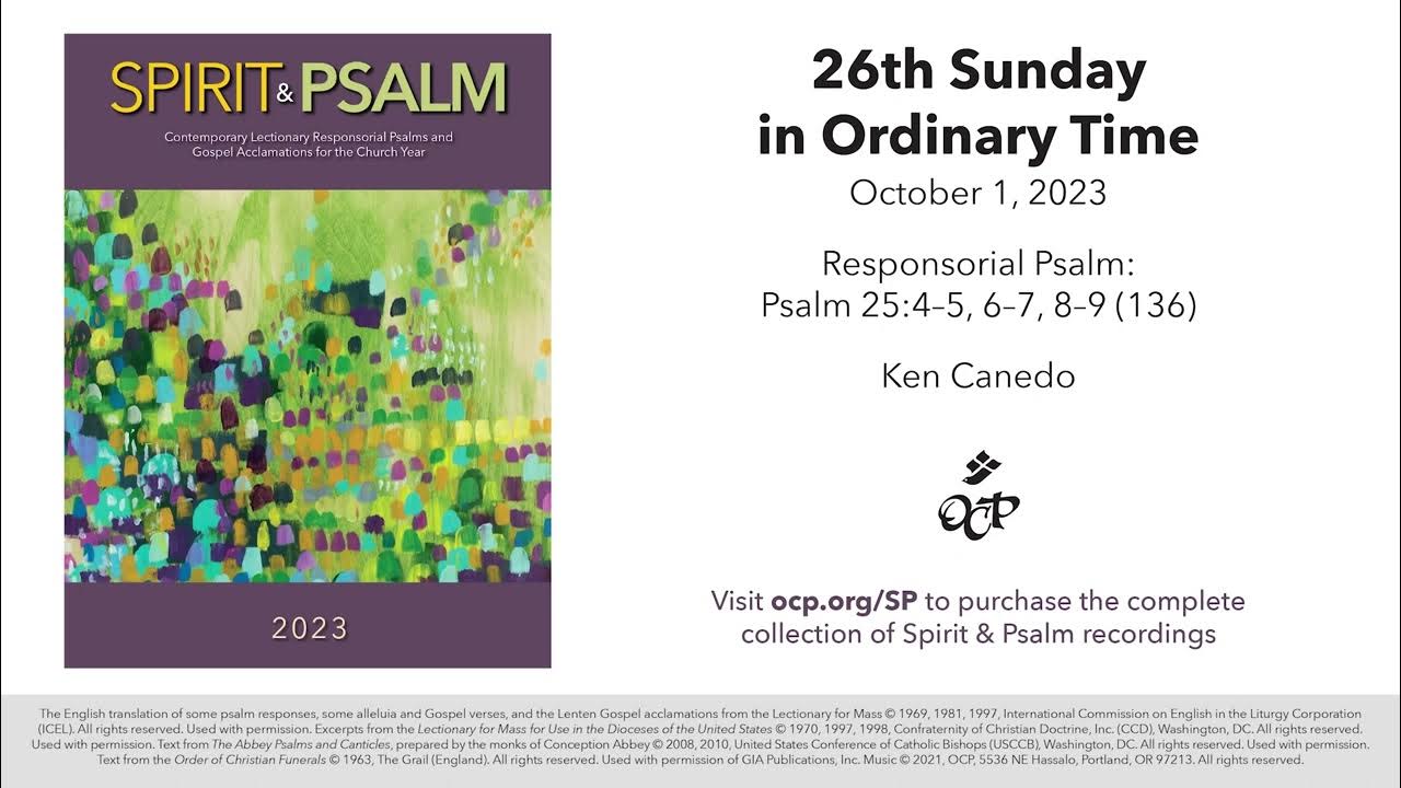 Spirit & Psalm - 26th Sunday in Ordinary Time, 2023 - Year A - Psalm 25 - Canedo