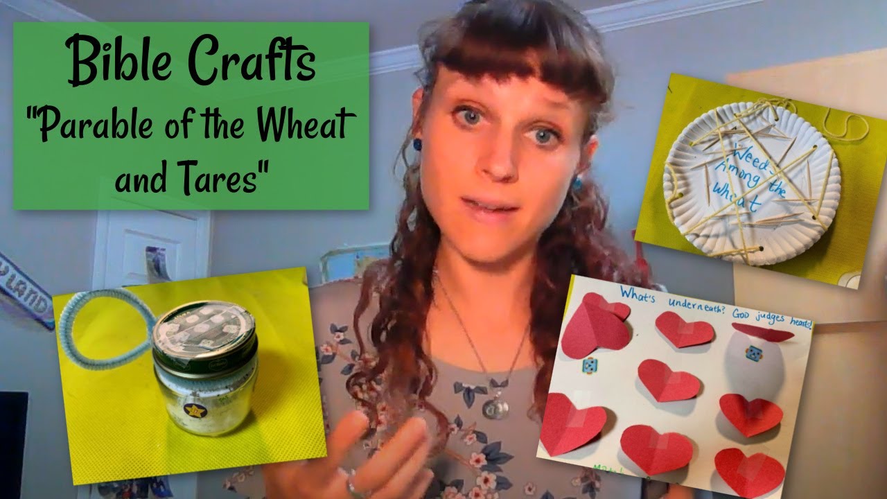 Craft Ideas: the Parable of Wheat and Weeds (Matthew 13:24-30)