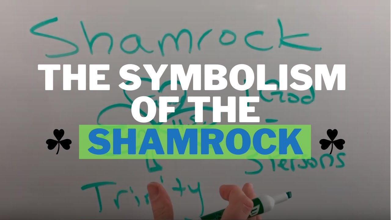 The Christian Symbolism of the Shamrock
