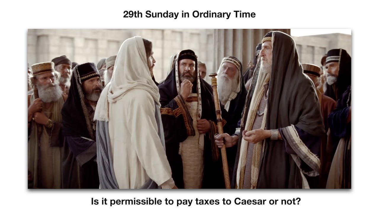 Do we pay taxes to Caesar, or not?  Homily for the 29th Sunday in Ordinary Time, Year A.